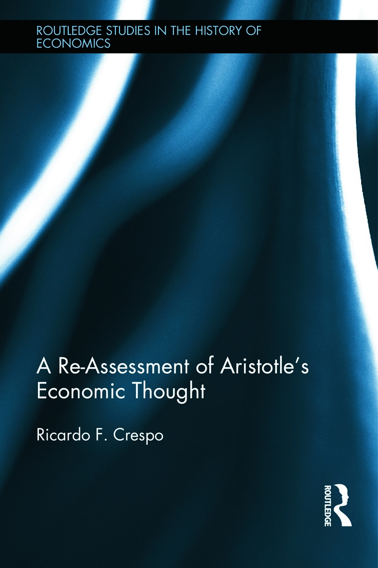 A Re-Assessment of Aristotle’s Economic Thought