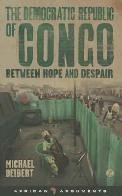 The Democratic Republic of Congo: Between Hope and Despair