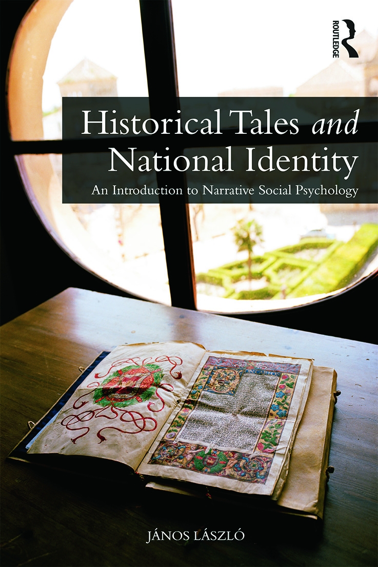 Historical Tales and National Identity: An Introduction to Narrative Social Psychology