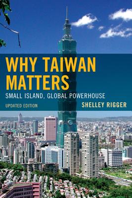 Why Taiwan Matters: Small Islanpb