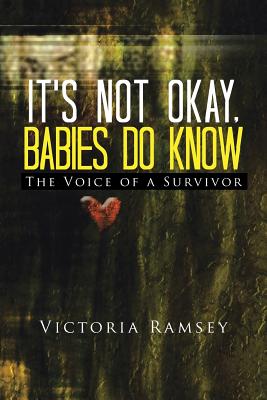 It’s Not Okay, Babies Do Know