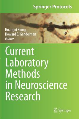 Current Laboratory Methods in Neuroscience Research