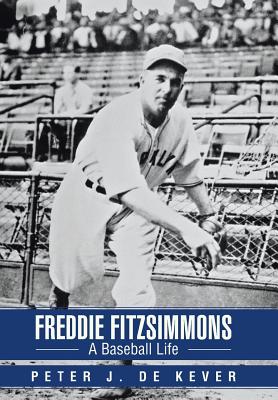 Freddie Fitzsimmons: A Baseball Life