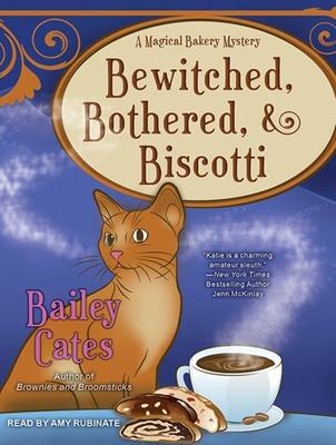 Bewitched, Bothered, & Biscotti