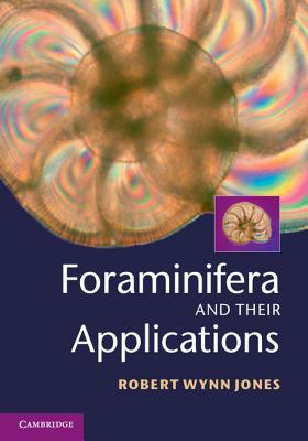 Foraminifera and Their Applications