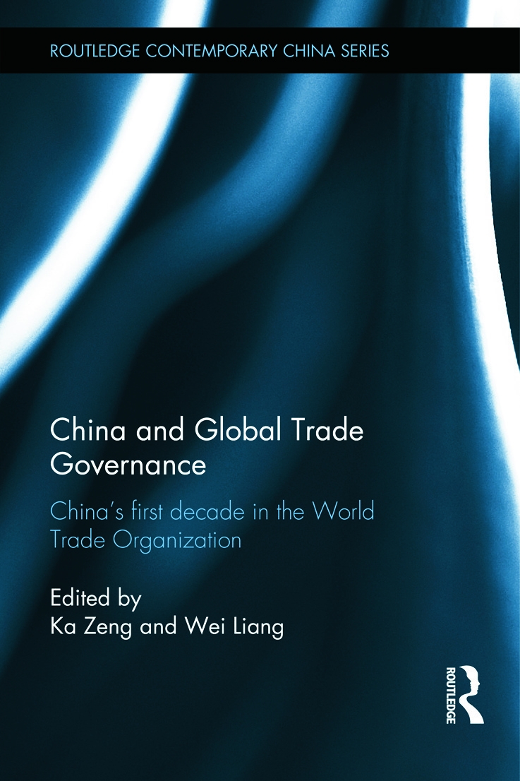 China and Global Trade Governance: China’s First Decade in the World Trade Organization