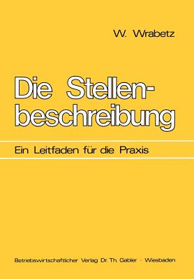 Die Stellenbeschreibung: Ein Leitfaden fur die Praxis