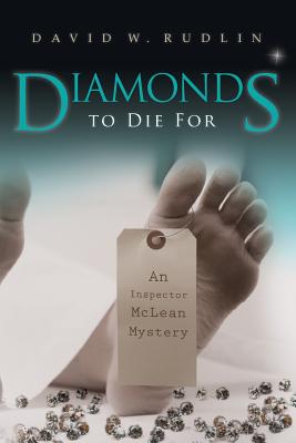 Diamonds to Die For: An Inspector McLean Mystery