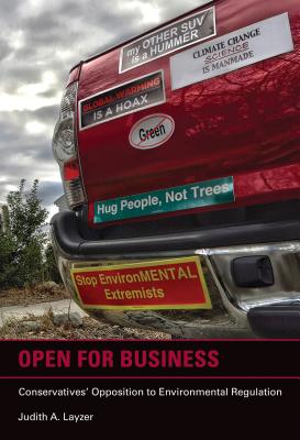 Open for Business: Conservatives’ Opposition to Environmental Regulation