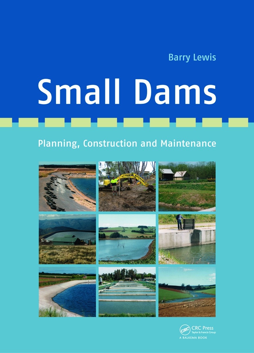 Small Dams: Planning, Construction and Maintenance