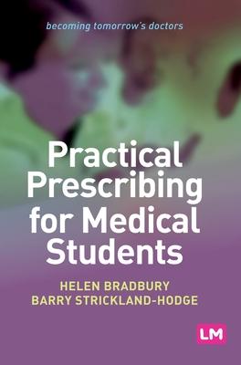 Practical Prescribing for Medical Students