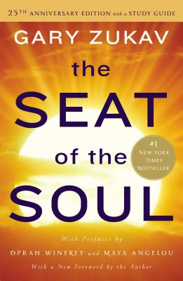 The Seat of the Soul: With Study Guide