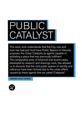 Public Catalyst: Against Indifference