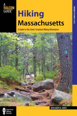 Hiking Massachusetts: A Guide to the State’s Greatest Hiking Adventures