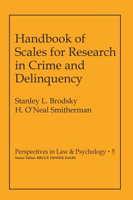 Handbook of Scales for Research in Crime and Delinquency