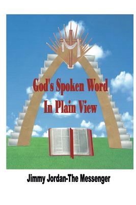 God’s Spoken Word in Plain View