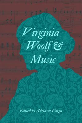 Virginia Woolf and Music