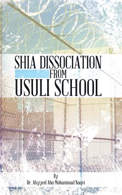 Shia Dissociation from Usuli School