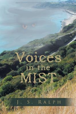 Voices in the Mist