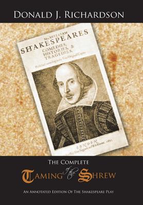 The Complete Taming of the Shrew: The Shakespeare Play