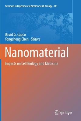 Nanomaterial: Impacts on Cell Biology and Medicine