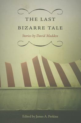 The Last Bizarre Tale