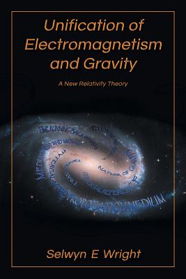 Unification of Electromagnetism and Gravity: A New Relativity Theory