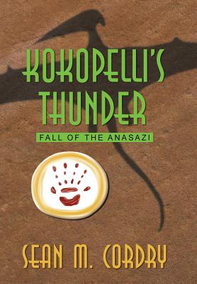 Kokopelli’s Thunder: Fall of the Anasazi