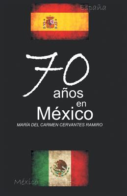 70 años en México / 70 years in Mexico