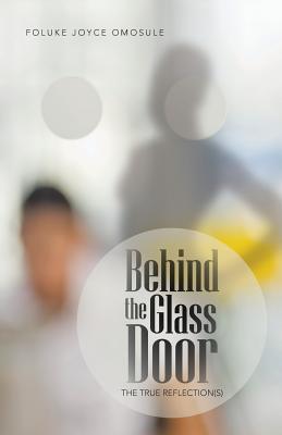 Behind the Glass Door: The True Reflection(s)