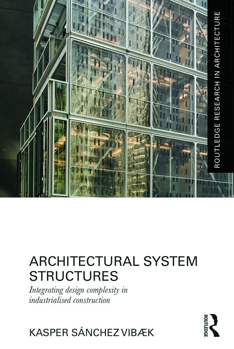 Architectural System Structures: Integrating Design Complexity in Industrialised Construction