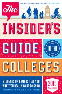 The Insider’s Guide to the Colleges