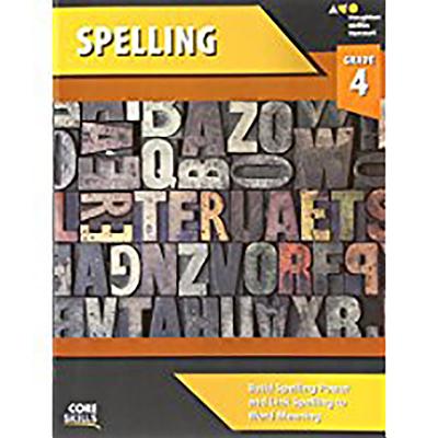 Steck-Vaughn Core Skills Spelling: Workbook Grade 4