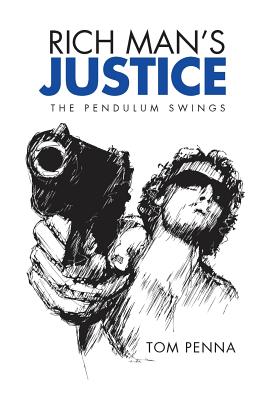 Rich Man’s Justice: The Pendulum Swings