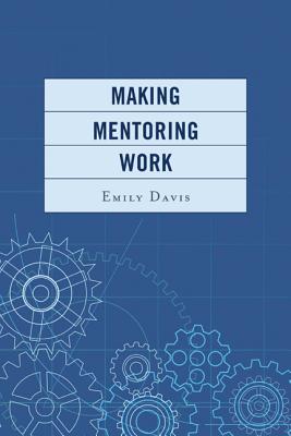 Making Mentoring Work PB