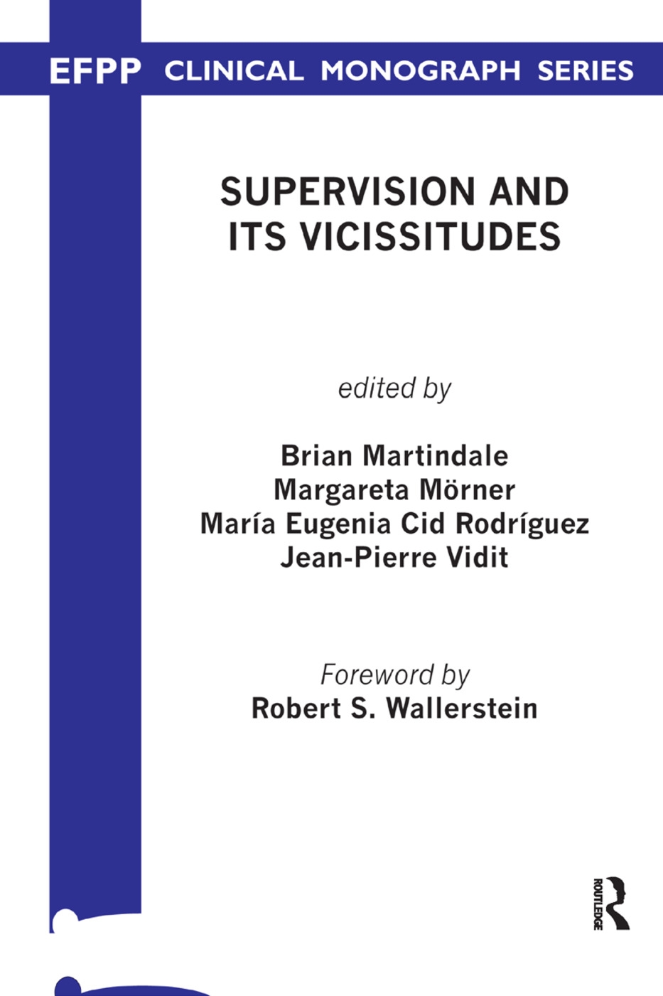 Supervision and Its Vicissitudes