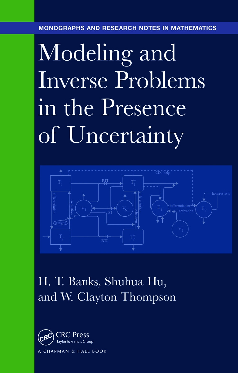 Modeling and Inverse Problems in the Presence of Uncertainty