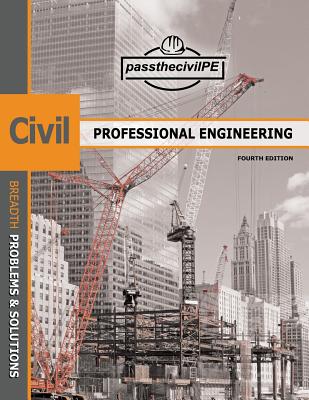 Pass the Civil PE Guide Book: Breadth Problems & Solutions