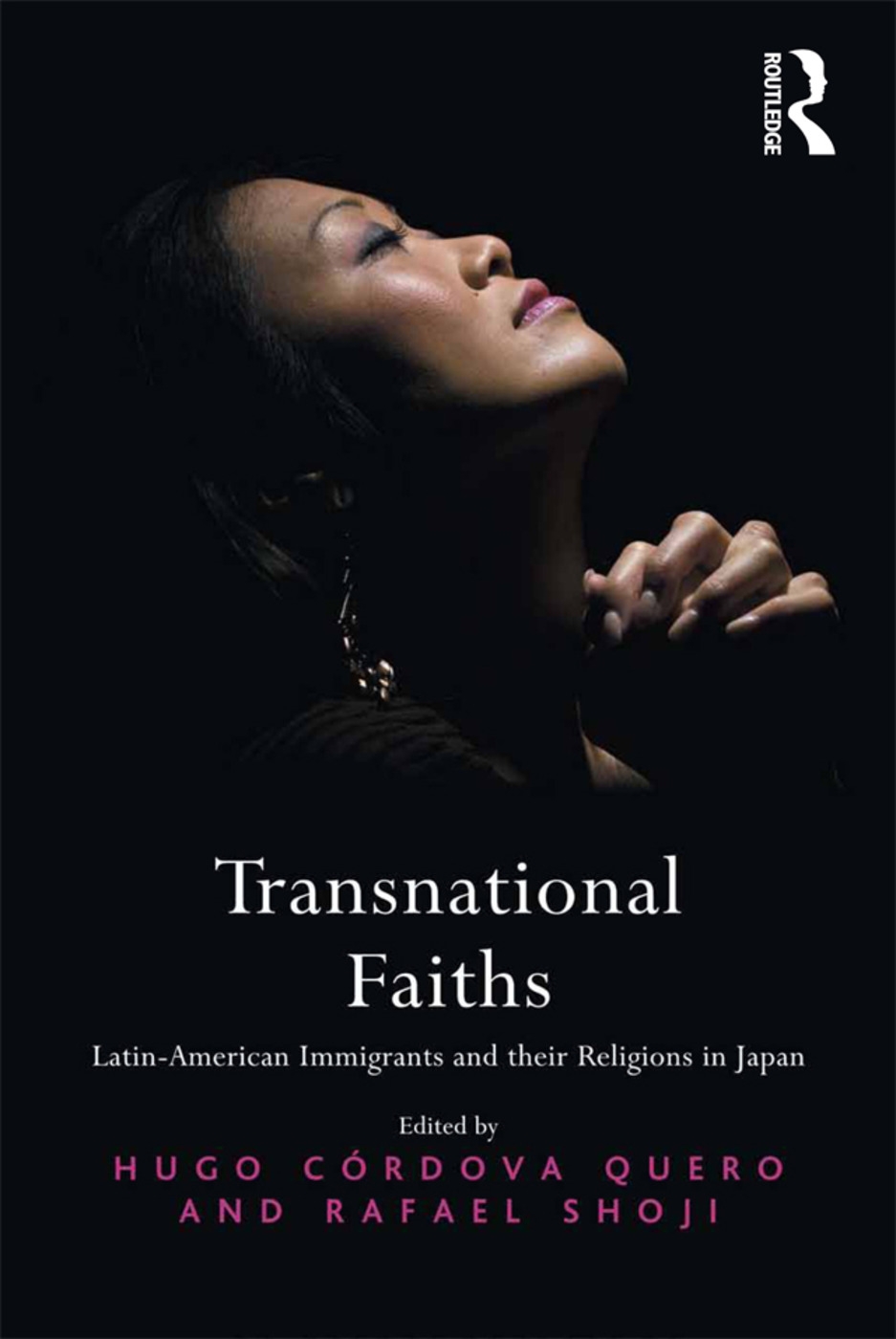 Transnational Faiths: Latin-American Immigrants and Their Religions in Japan