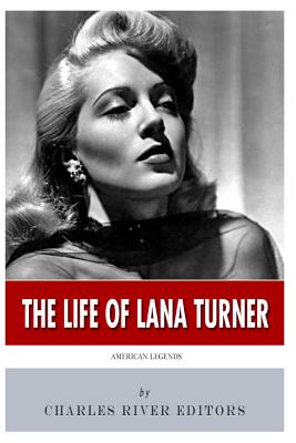 American Legends Life of Lana Turner: American Legends