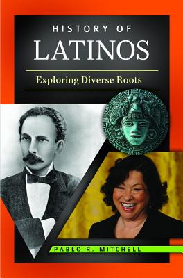 History of Latinos: Exploring Diverse Roots