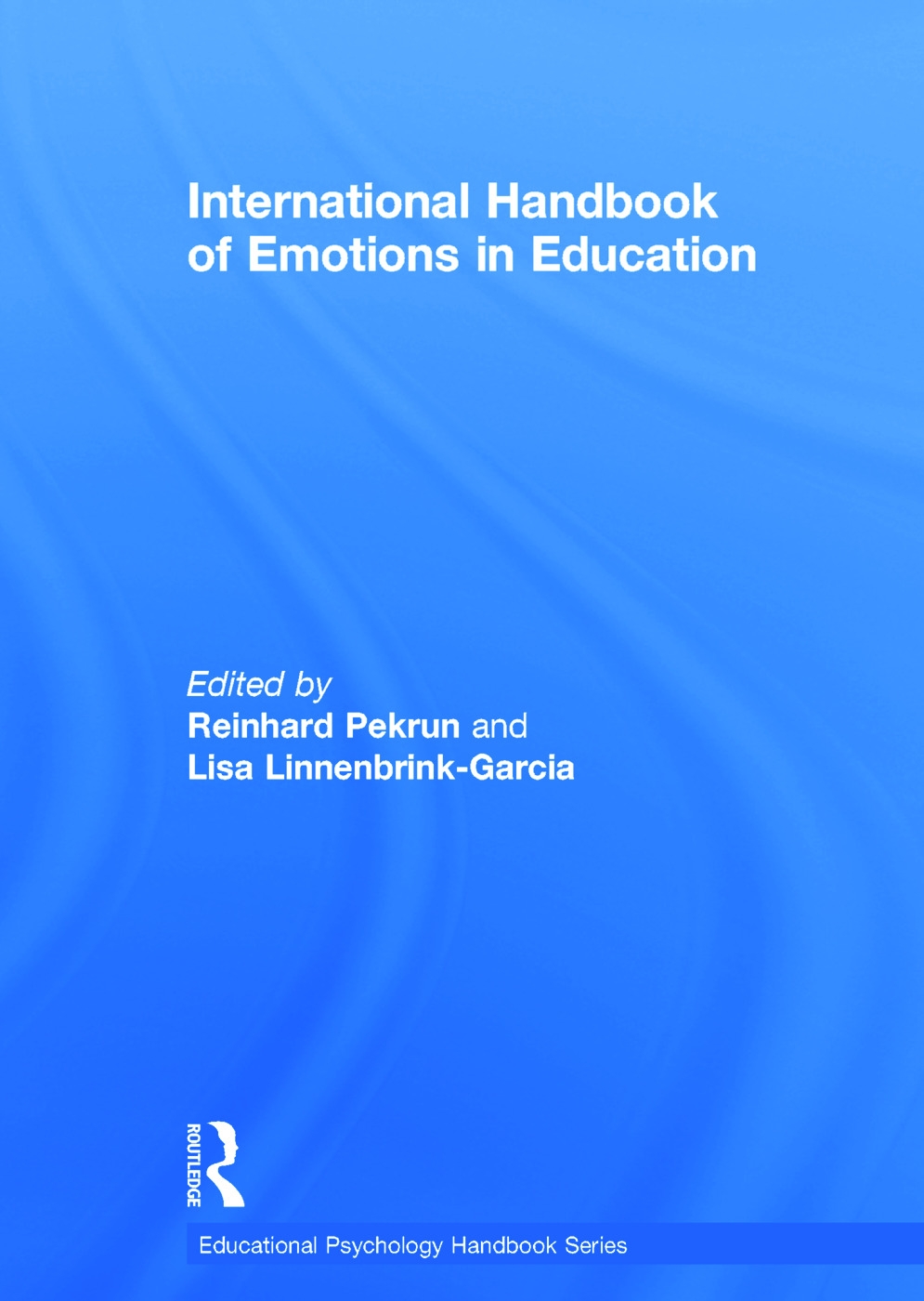 International Handbook of Emotions in Education