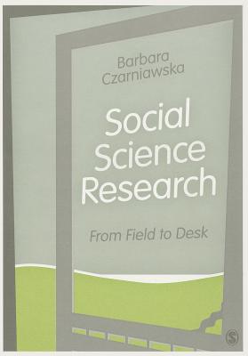 Social Science Research: From Field to Desk