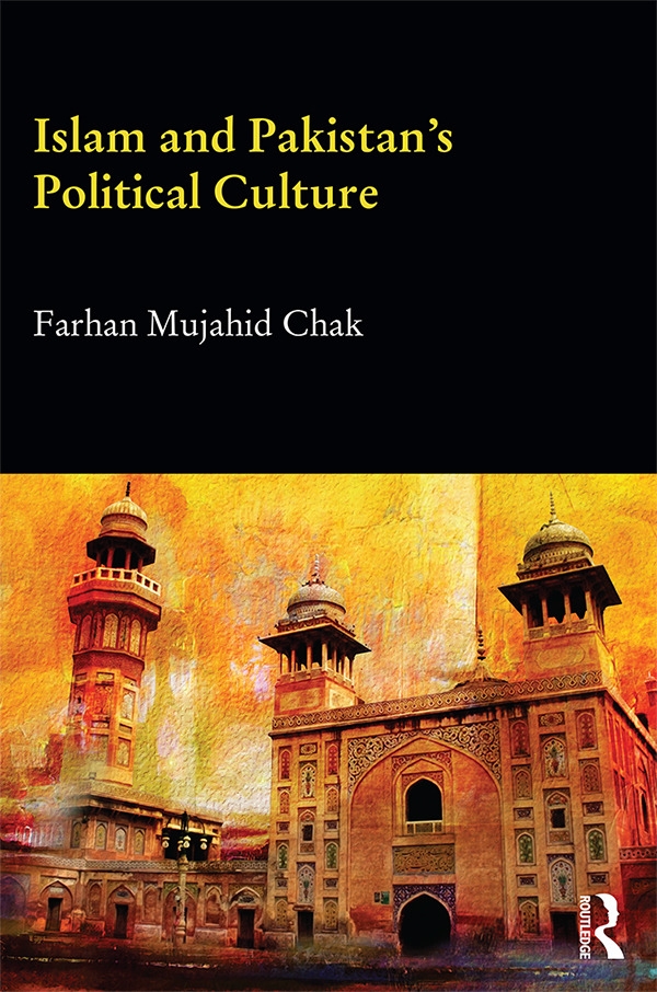 Islam and Pakistan’s Political Culture