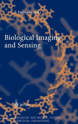 Biological Imaging and Sensing