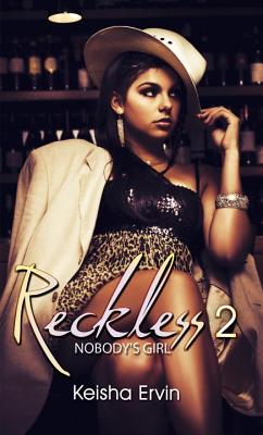 Reckless 2: Nobody’s Girl