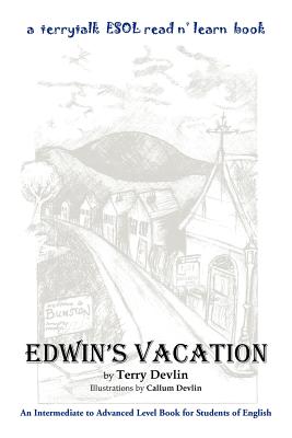 Edwin’s Vacation