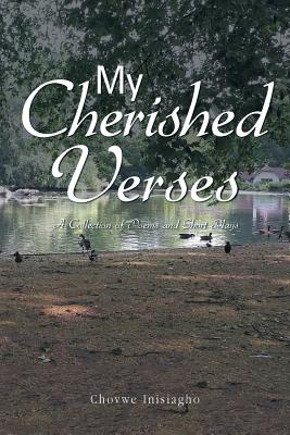 My Cherished Verses: A Collection of Poems and Short Plays