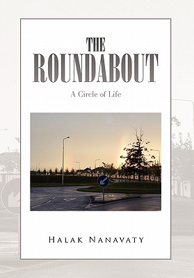 The Roundabout: A Circle of Life