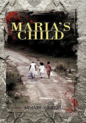 Maria’s Child